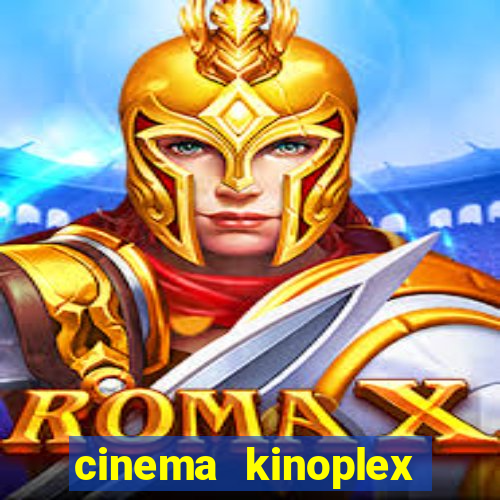 cinema kinoplex norte shopping